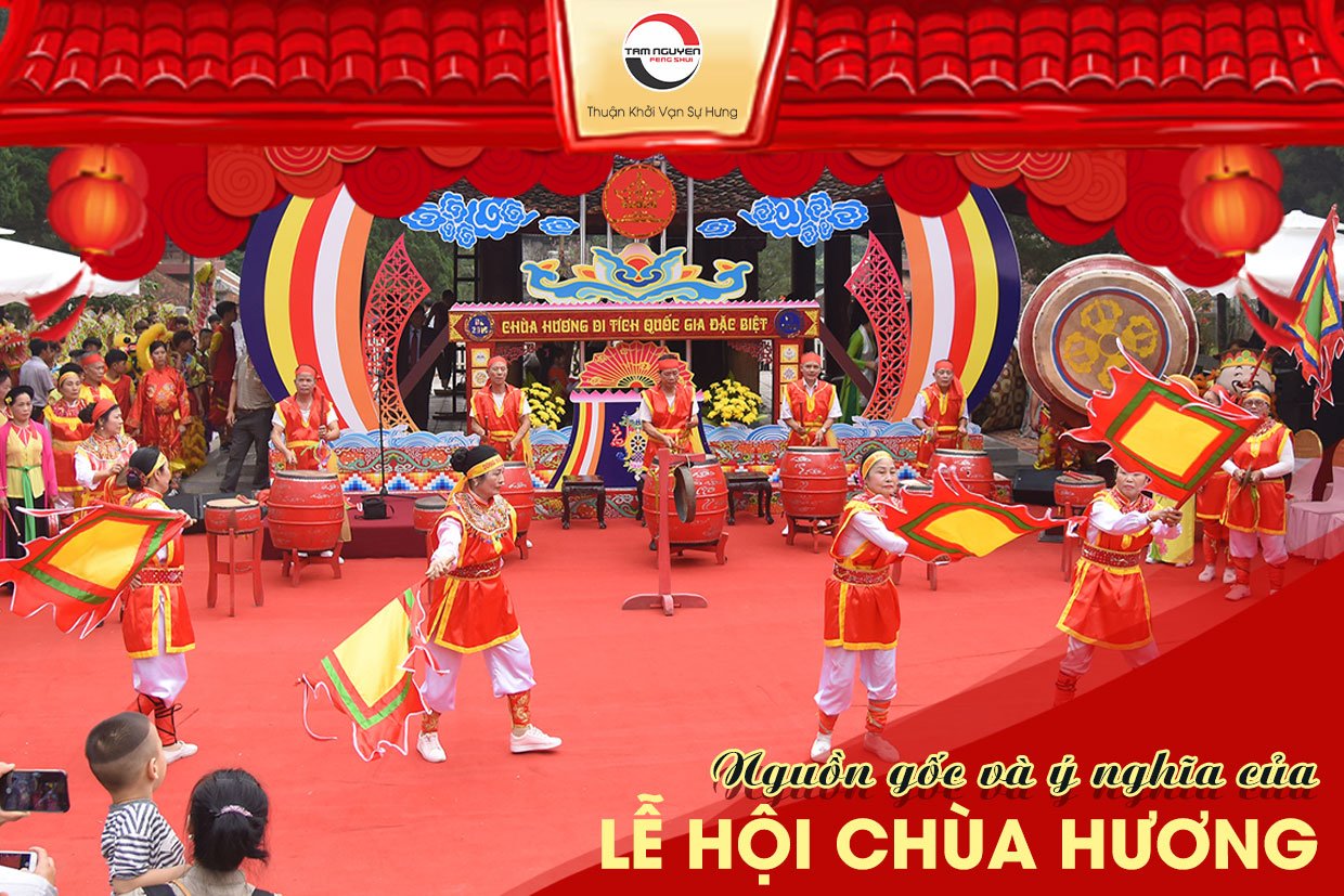 Nguồn gốc và ý nghĩa của lễ hội chùa Hương