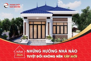 nhung-huong-nha-tuyet-doi-khong-nen-xay-moi-nam-2026