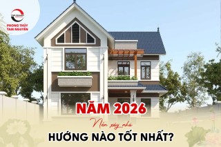 nam-2026-nen-xay-nha-huong-nao-tot-nhat