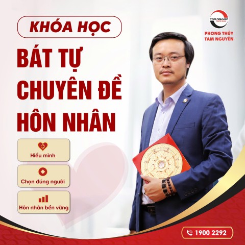 KHOÁ HỌC BÁT TỰ CHUYÊN ĐỀ HÔN NHÂN