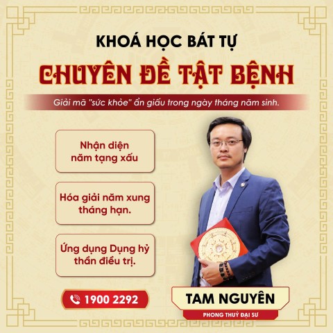 KHOÁ HỌC BÁT TỰ CHUYÊN ĐỀ TẬT BỆNH