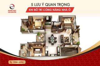 5-luu-y-quan-trong-khi-bo-tri-cong-nang-nha-o