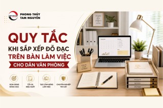 QUY TẮC KHI SẮP XẾP ĐỒ ĐẠC TRÊN BÀN LÀM VIỆC CHO DÂN VĂN PHÒNG