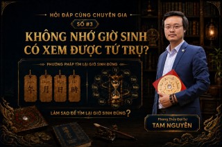 [Q&A] Không nhớ giờ sinh có xem được Bát Tự Tứ Trụ không?